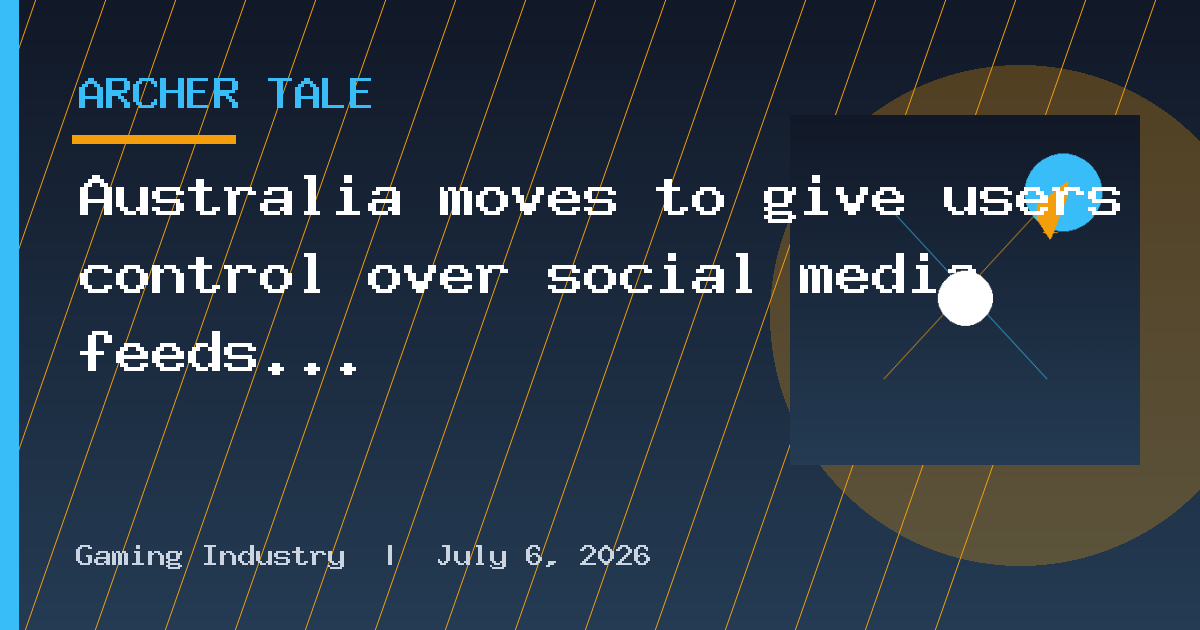 Australia moves to give users control over social media feeds