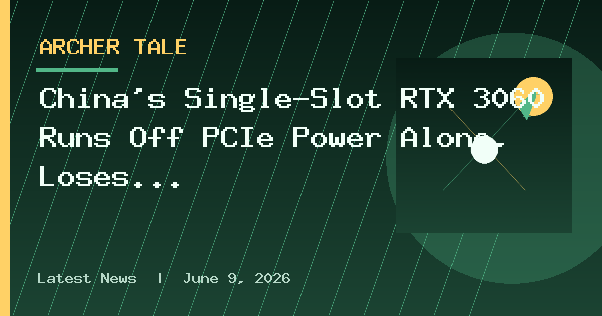 China's Single-Slot RTX 3060 Runs Off PCIe Power Alone, Loses to a GTX 1060