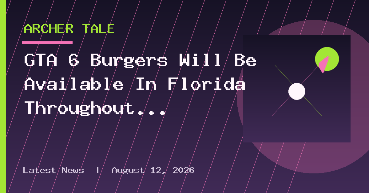 GTA 6 Burgers Will Be Available In Florida Throughout The Year