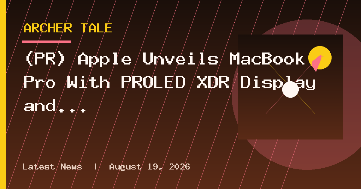 (PR) Apple Unveils MacBook Pro With PROLED XDR Display and Touch for the First
