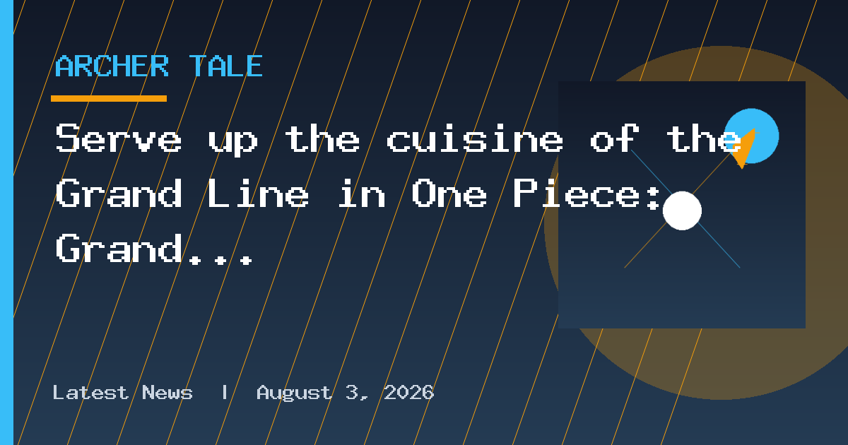 Serve up the cuisine of the Grand Line in One Piece: Grand Gourmet, available