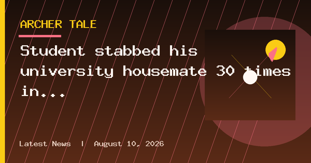 Student stabbed his university housemate 30 times in their garden, then went
